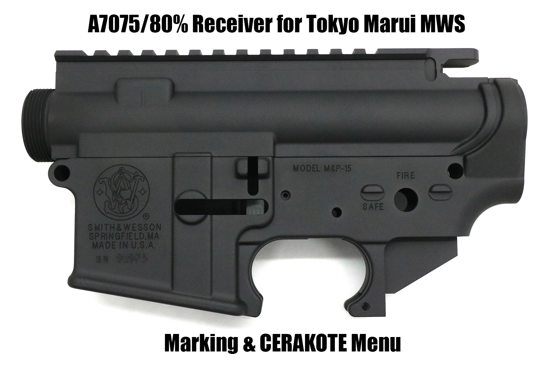 実物80%レシーバー/7075 東京マルイMWSガスブロレシーバー用 刻印/セラコート施工メニュー